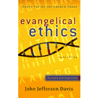 john jefferson davis, evangelical ethics
